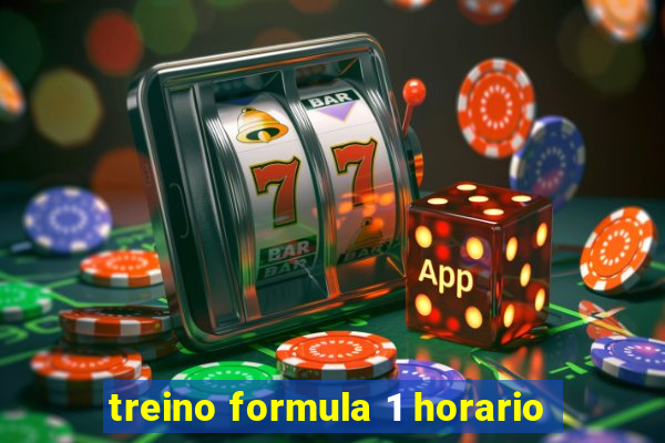 treino formula 1 horario